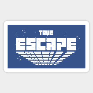 True Escape Sticker